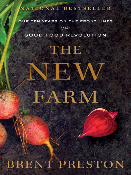 Title details for The New Farm by Brent Preston - Available